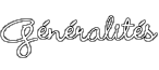 G&eacute;n&eacute;ralit&eacute;s